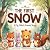 The First Snow: A Magical W...