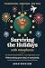 Surviving the Holidays with...