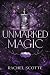 Unmarked Magic (Cutters Cov...