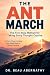 The ANT March: The Five-Ste...