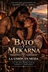 Bato y Mekarna: L...