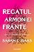 Regatul armoniei frante (ACOTAR, #6)