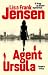 Agent Ursula (Spionerne, #3)
