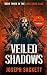 Veiled Shadows: A Post Apoc...