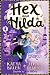 Hex and Hilda: A wickedly f...