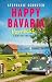 Happy Bavaria - Verreckt: K...