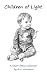 Children of Light: A Short ...