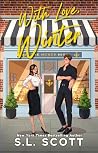 With Love, Winter by S.L. Scott