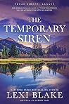 The Temporary Siren (Texas Sirens: Legacy Book 3)