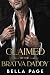 Claimed by the Bratva Daddy by Bella Page