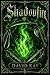 ShadowFire (The Crown Of As...