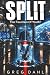 Split by Greg Dahl
