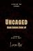 Uncaged: A Dark Vengeance a...