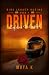 DRIVEN: Inferno Unleashed (Rios Legacy Racing Book 1)