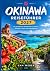 OKINAWA REISEFÜHRER 2027 by Sam Weber
