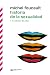 Historia de la sexualidad 1. La voluntad del saber by Michel Foucault Historia de la sexualidad 1. La voluntad del saber by Michel Foucault