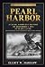 Pearl Harbor: A Clear, Comp...