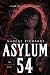Asylum 54 (Wraithborn Saga,...