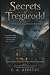 Secrets of Tregarodd