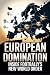 European Domination: Inside...
