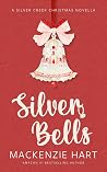 Silver Bells: A S...