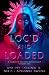 Loc'd and Loaded: A Tangled...