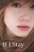 If I Stay by Gayle Forman
