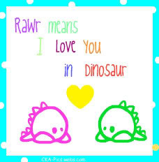 Rawr Pictures, Images and Photos