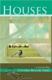 Houses: a novel