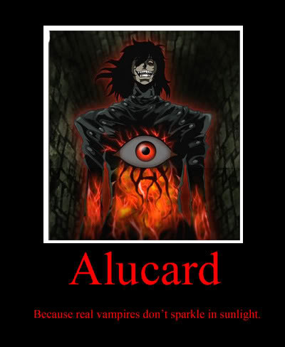 alucard,demotivational,poster,twilight,parody