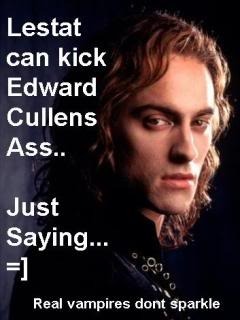 Lestat can kick edward culles ass