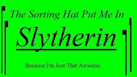 Slytherin Because... Pictures, Images and Photos