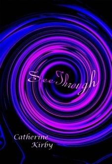 See Through by Catherine Kirby