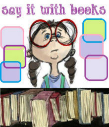 Say It With Books