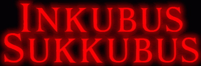 Inkubus Sukkubus Logo Pictures, Images and Photos