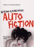 Auto Fiction by Hitomi Kanehara