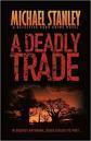 A Deadly Trade