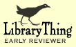 LibraryThing Early Reviewers