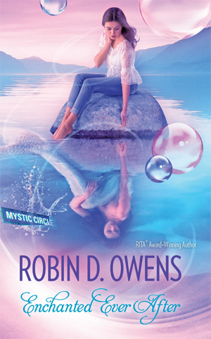 December 18th 2012 by Luna Enchanted Ever After (Mystic Circle #3) by Robin D. Owens