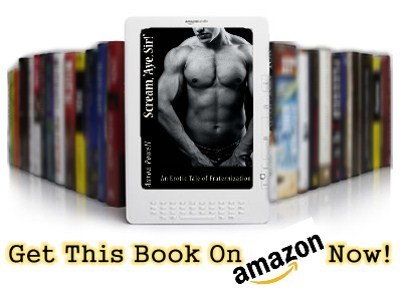 Buy the Kindle Book Scream, Aye Sir!: An Erotic Tale of Fraternization by Aaron Powell on Amazon Now!