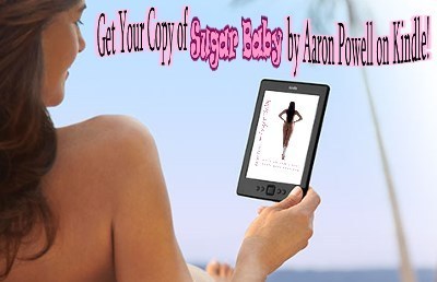 Buy Sugar Baby: We're all adults here. Let's have some fun. by Aaron Powell on Kindle