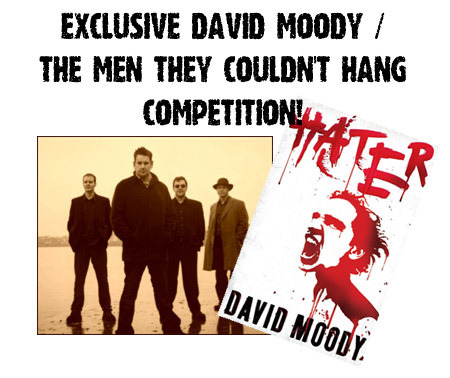 David Moody / The Men They Couldn't Hang exclusive competition