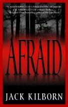 Afraid by Jack Kilborn