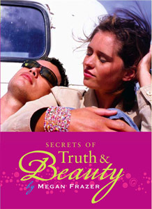 Secrets of Truth & Beauty by Megan Frazer
