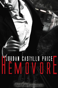 Hemovore, a vampire thriller by Jordan Castillo Price