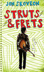 STRUTS & FRETS by Jon Skovron
