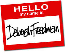 Hello, my name is Deborah Freedman