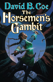 The Horsemen's Gambit, by David B. Coe (Book II of Blood of the Southlands, jacket art by Romas Kukalis)