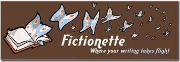 Fictionette--Where Your Writing Takes Flight
