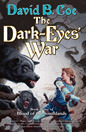 The Dark-Eyes' War, by David B. Coe
